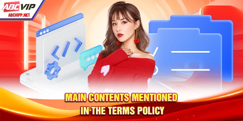 Main contents mentioned in the terms policy